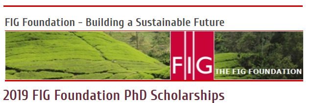 FIG Foundation PhD Scholarships 2019