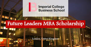 Imperial College Future Leaders MBA Scholarship 2019/2020 for International Students