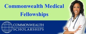 Commonwealth Medical Fellowships 2019 for Developing Countries
