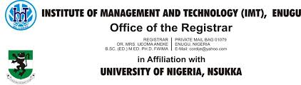 IMT in Affiliation with UNN Degree Post UTME Screening Form 2023/2024